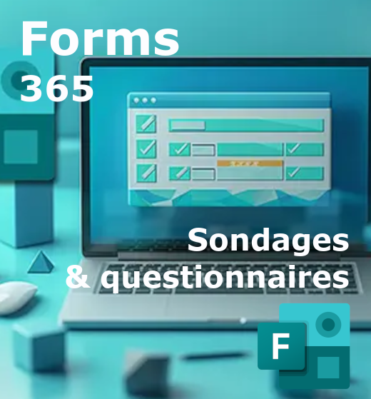 Forms – Créer sondage et questionnaire avec Microsoft 365