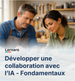 Développer une collaboration avec l’IA – Fondamentaux - Formule "Essentiel" - Accès 3 mois