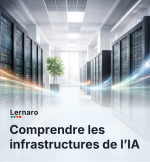 Comprendre les infrastructures de l’IA - Formule "Essentiel" - Accès 3 mois