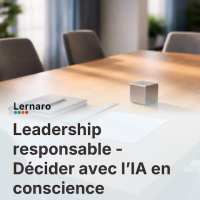 Leadership responsable - Décider avec l’IA en conscience