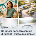 Se lancer dans l’IA comme dirigeant - Parcours complet
