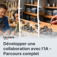 Développer une collaboration avec l'IA - Parcours complet
