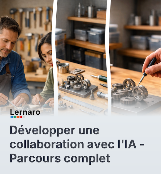 Développer une collaboration avec l'IA - Parcours complet