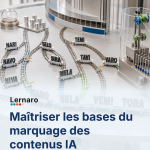 Maîtriser les bases du marquage des contenus IA